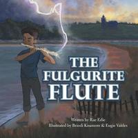 bokomslag The Fulgurite Flute