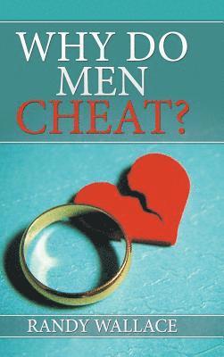 bokomslag Why Do Men Cheat?