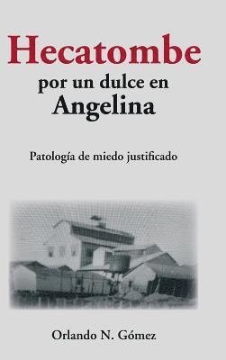 bokomslag Hecatombe por un dulce en Angelina