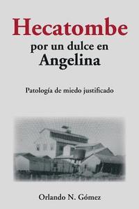 bokomslag Hecatombe por un dulce en Angelina