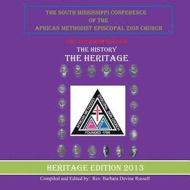 bokomslag The South Mississippi Conference of the African Methodist Episcopal Zion Church