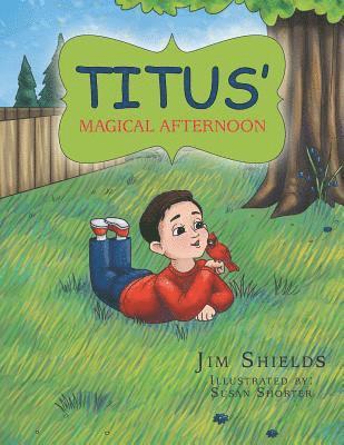 Jim Shields - Titus' Magical Afternoon, Häftad