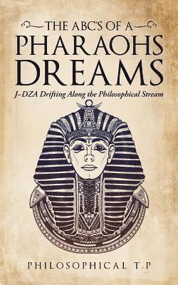 bokomslag Abcs of a Pharaoh'S Dreams