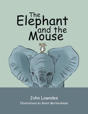 Elephant and the Mouse
