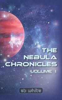 bokomslag The Nebula Chronicles