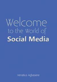 bokomslag Welcome to the World of Social Media