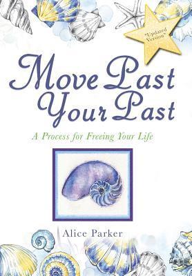 Move Past Your Past 1