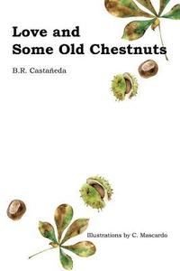 bokomslag Love and Some Old Chestnuts