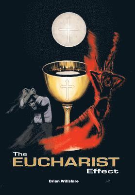 bokomslag Eucharist Effect