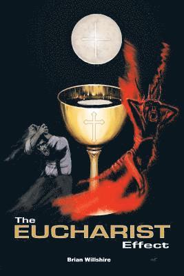 bokomslag Eucharist Effect