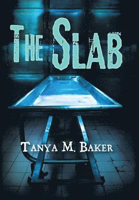 Tanya Baker - Slab, Inbunden
