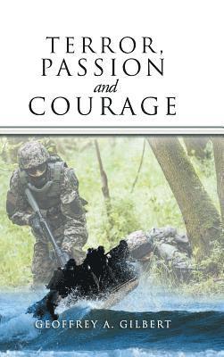 Terror, Passion and Courage 1