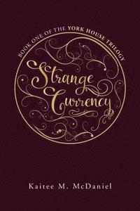 bokomslag Strange Currency
