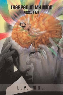 MD - Trapped in My Mind, Häftad