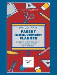 bokomslag The Ultimate Parent Involvement Planner