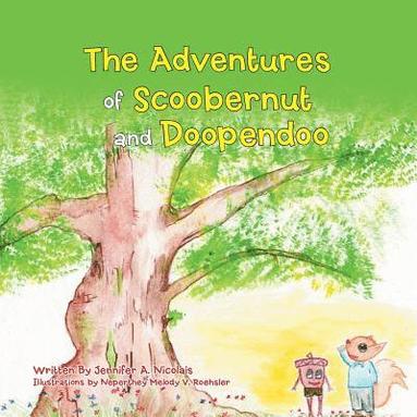 bokomslag Adventures of Scoobernut and Doopendoo