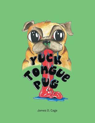 bokomslag Yuck Tongue Pug