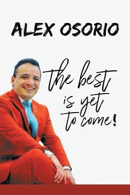 Best Is yet to Come