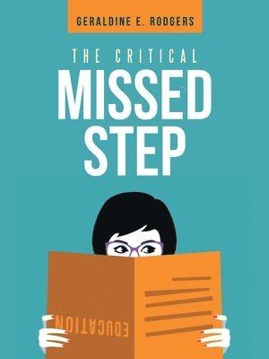 The Critical Missed Step 1