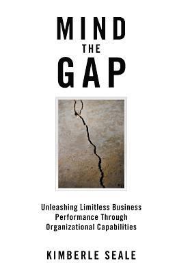 Kimberle Seale - Mind the Gap, Inbunden