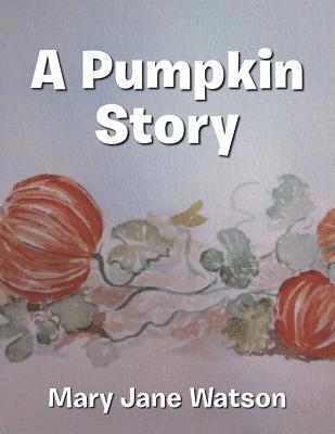bokomslag Pumpkin Story