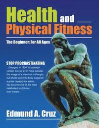 bokomslag Health and Physical Fitness: The Beginner: For All Ages