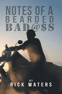 bokomslag Notes of a Bearded Bad@$S