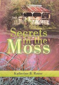 bokomslag Secrets in the Moss