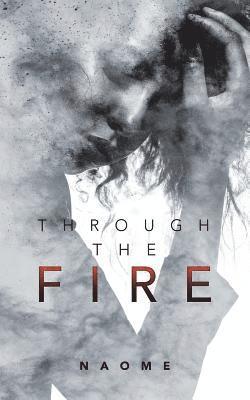 Naome - Through the Fire, Häftad