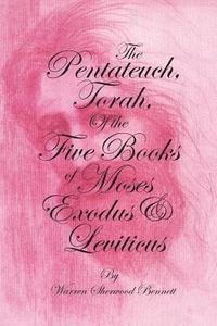 bokomslag The Pentateuch, Torah, of the Five Books of Moses, Exodus & Leviticus