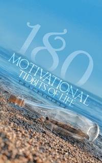 bokomslag 180 Motivational Tidbits of Life