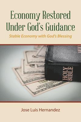 Economy Restored Under God'S Guidance 1