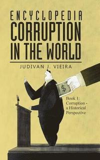 bokomslag Encyclopedia Corruption in the World