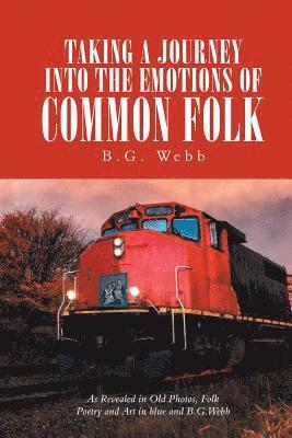 Taking a Journey into the Emotions of Common Folk 1