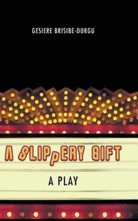 bokomslag Slippery Gift