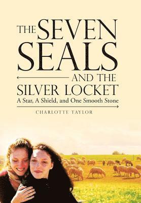 Charlotte Taylor, CHARLOTTE TAYLOR - Seven Seals and the Silver Locket, Inbunden