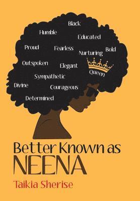 Better Known as Neena 1