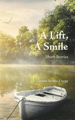 bokomslag Lift, a Smile
