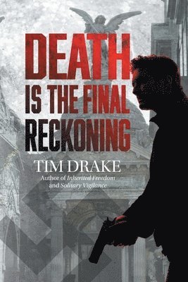 Death Is the Final Reckoning 1