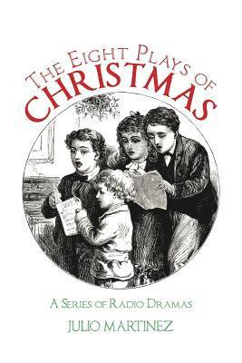 The Eight Plays of Christmas 1