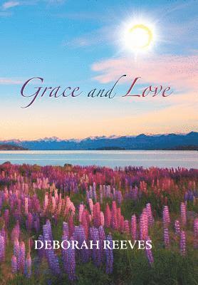 bokomslag Grace and Love