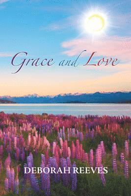 bokomslag Grace and Love