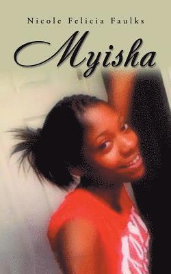 Myisha 1