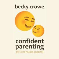 bokomslag Confident Parenting