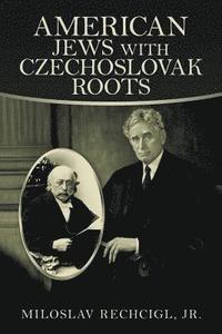 bokomslag American Jews with Czechoslovak Roots