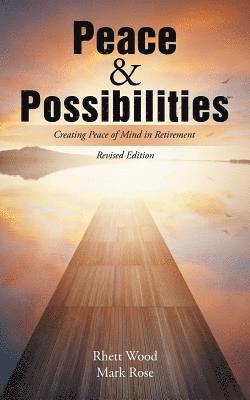 Rhett Wood, Mark Rose - Peace & Possibilities, Häftad