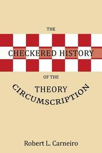 bokomslag The Checkered History of the Circumscription Theory