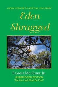 bokomslag Eden Shrugged