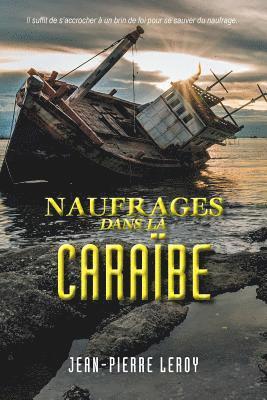 Naufrages dans la Caraïbe