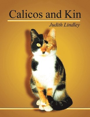 Calicos and Kin 1